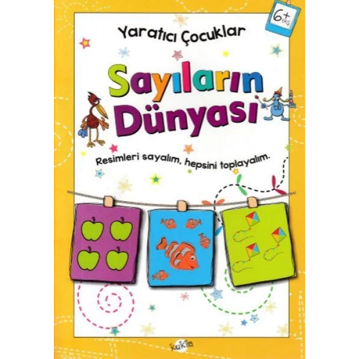 YARATICI ÇOCUKLAR SAYILARIN DÜNYASI 6+ - KUKLA