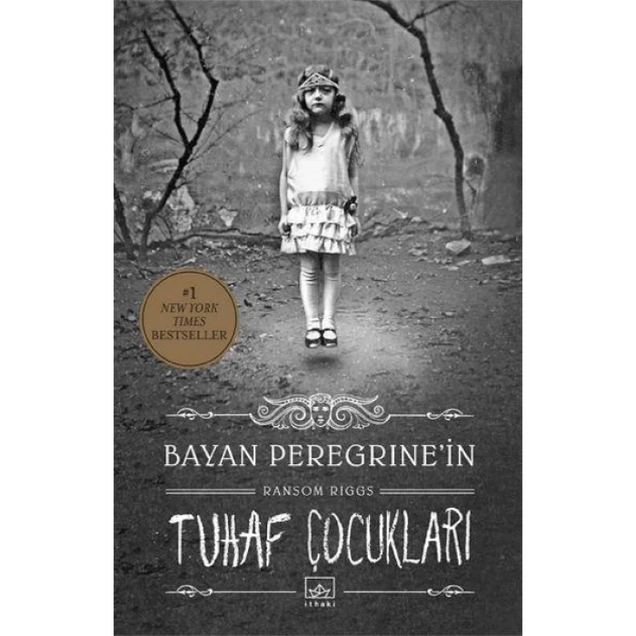 BAYAN PEREGRINEİN TUHAF ÇOCUKLARI - İTHAKİ