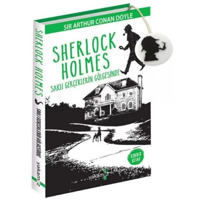 SHERLOCK HOLMES SAKLI GERÇEĞİN GÖLGESİNDE -YAKAMOZ