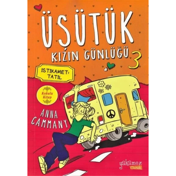 ÜŞÜTÜK KIZIN GÜNLÜĞÜ İSTİKAMET TATİL - YAKAMOZ