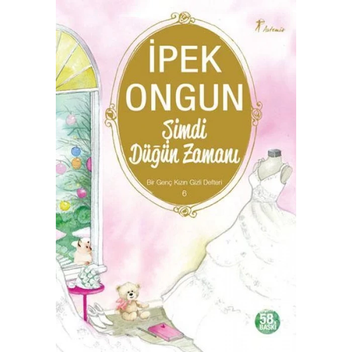 ŞİMDİ DÜĞÜN ZAMANI BİR GENÇ KIZ. 6 - ARTEMİS