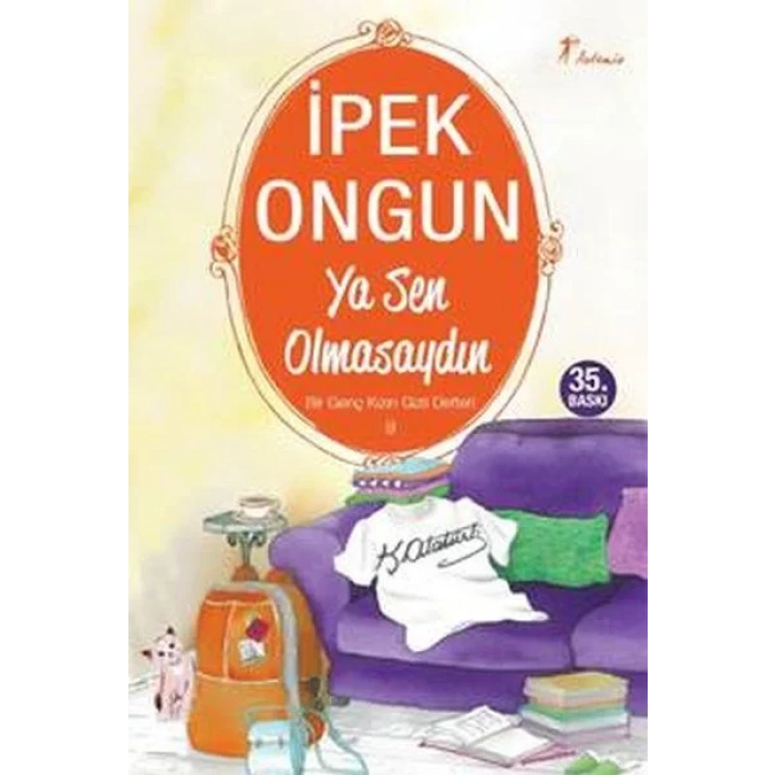 YA SEN OLMASAYDIN BİR GENÇ KIZ.  9 - ARTEMİS
