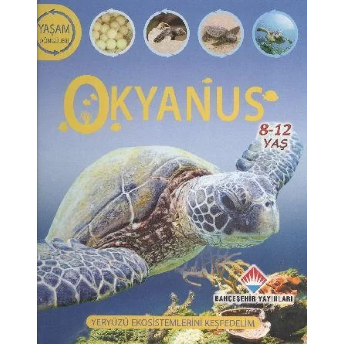 OKYANUS YAŞAM DÖNGÜLERİ SERİSİ