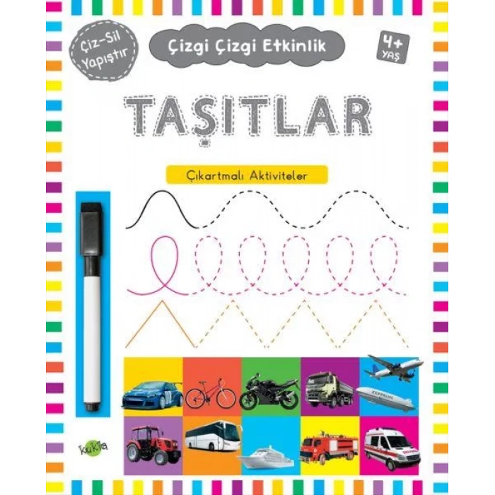 TAŞITLAR 4+ ÇIKARTMALI ÇİZ SİL YAPIŞTIR - KUKLA