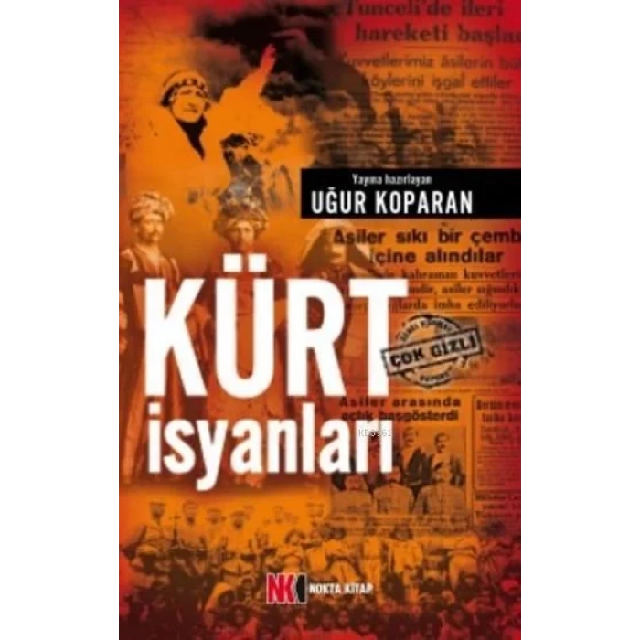 KÜRT İSYANLARDA - NOKTA