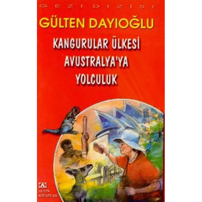 KANGURULAR ÜLKESİ AVUSTRALYAYA YOLCULUK - ALTIN