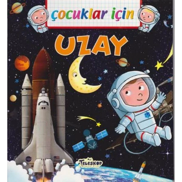 ÇOCUKLAR İÇİN UZAY - TELESKOP