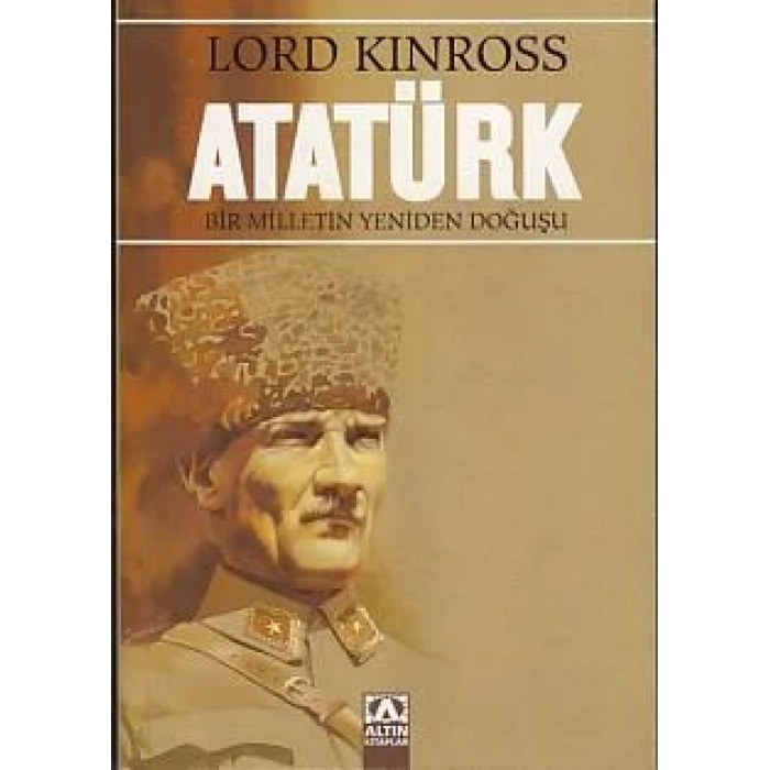 ATATÜRK BİR MİLLETİN YENİDEN DOĞUŞU - ALTIN