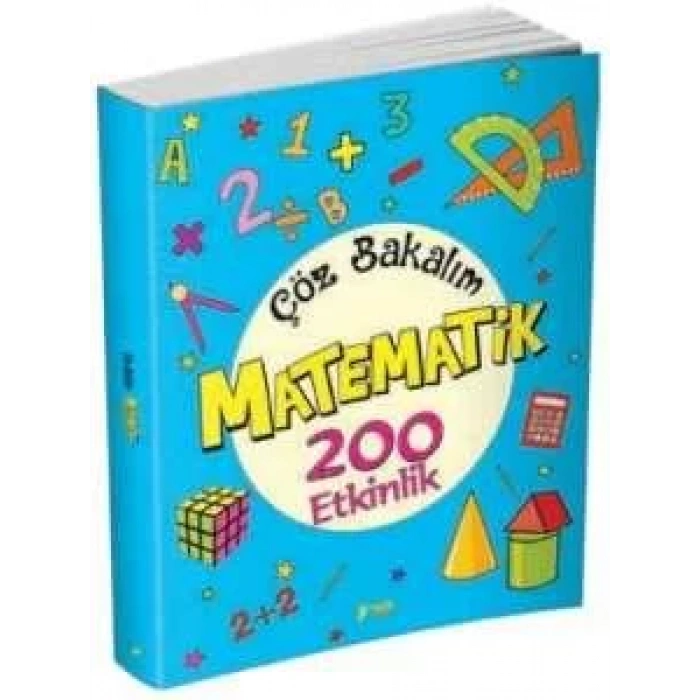 ÇÖZ BAKALIM MATEMATİK 200 ETKİNLİK - YUVA