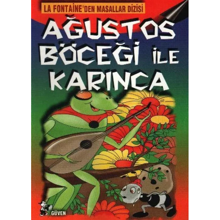 LA FONTAİNEDEN MASALLAR DİZİSİ - GÜVEN