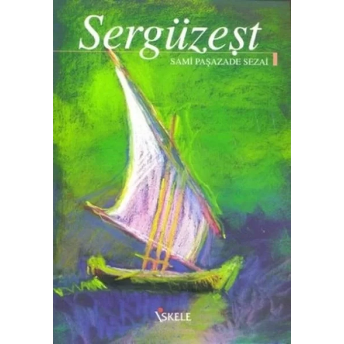 SERGÜZEŞT - İSKELE