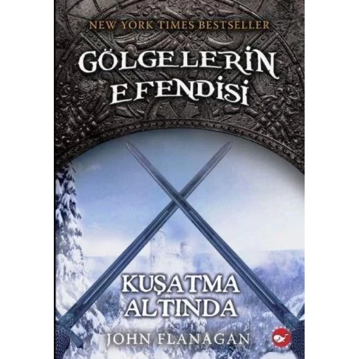 GÖLGELERİN EFENDİSİ 6 KUŞATMA ALTINDA-BEYAZ BALİNA