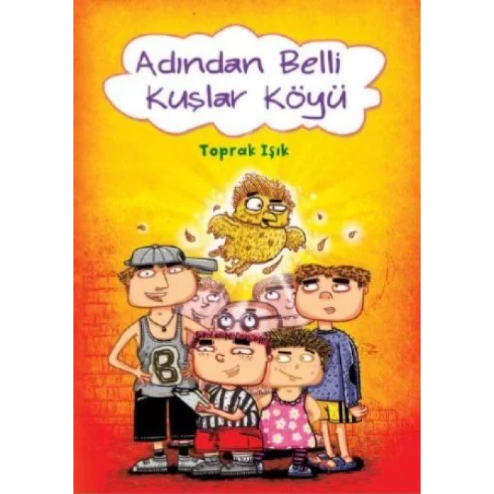 ADINDAN BELLİ KUŞLAR KÖYÜ - TUDEM