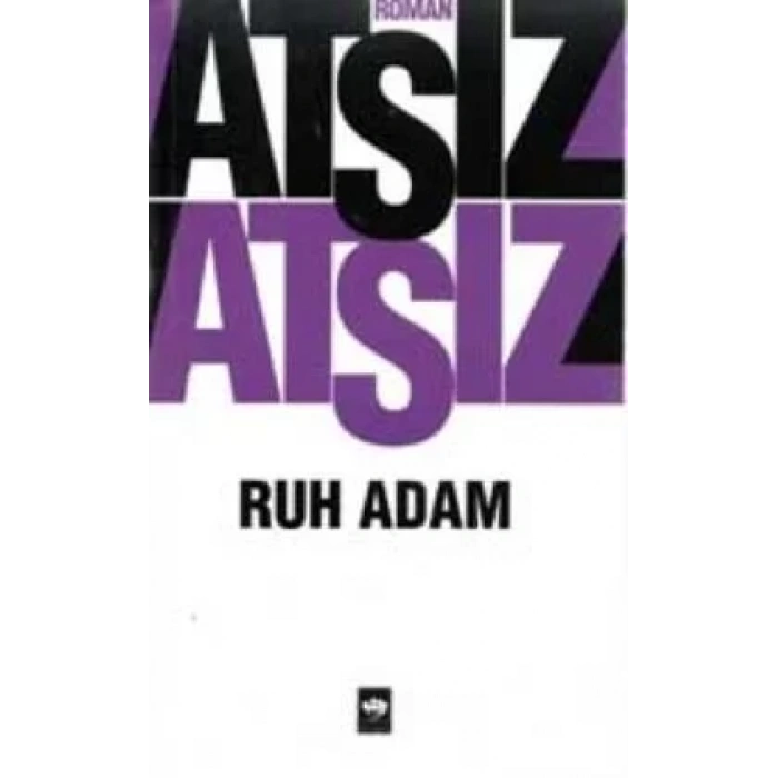 RUH ADAM - ÖTÜKEN