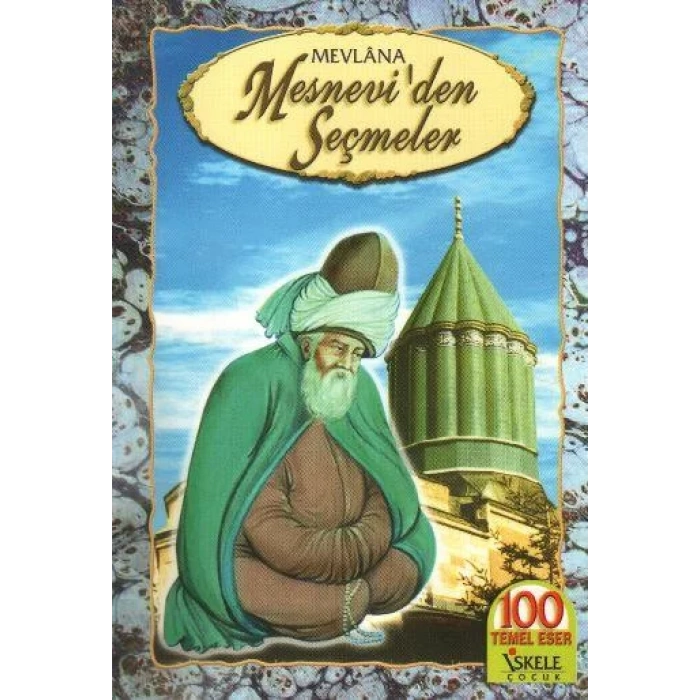 MESNEVİDEN SEÇMELER - İSKELE