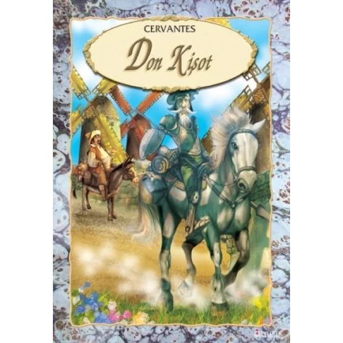 DON KİŞOT - ÖZYÜREK