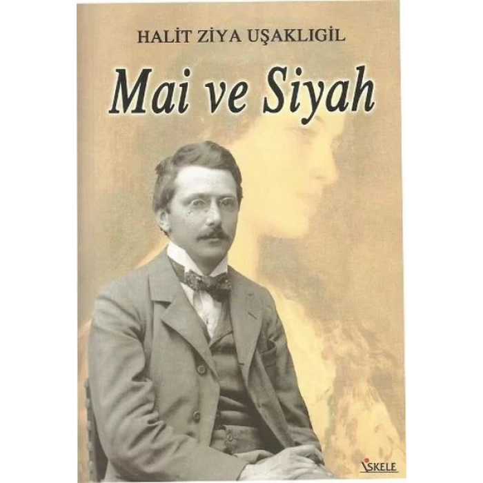 MAİ VE SİYAH - İSKELE