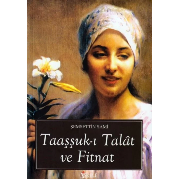 TAAŞŞUKI TALAT VE FİTNAT - İSKELE