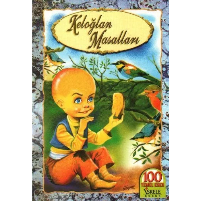 KELOĞLAN MASALLARI - İSKELE