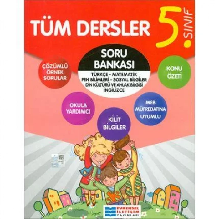 EVRENSEL 5.SINIF TÜM DERSLER SORU BANKASI