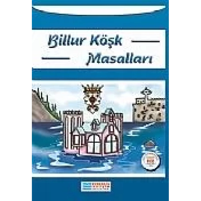 BİLLUR KÖŞK MASALLARI - EVRENSEL