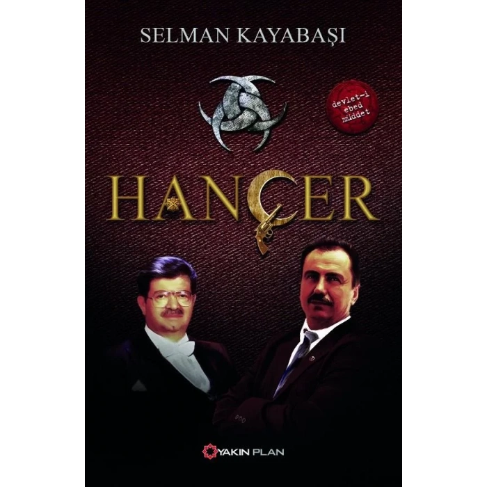 HANÇER - YAKIN PLAN