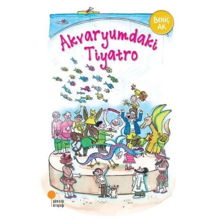 AKVARYUMDAKİ TİYATRO -GÜNIŞIĞI