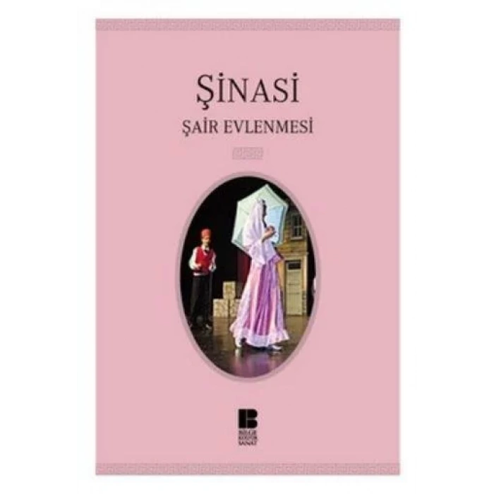 ŞAİR EVLENMESİ - BİLGE KÜLTÜR