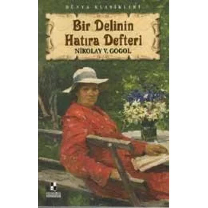 BİR DELİNİN HATIRA DEFTERİ - ANONİM