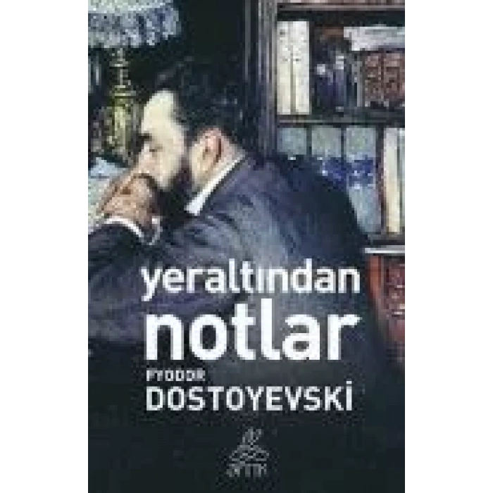 YERALTINDAN NOTLAR - ANTİK