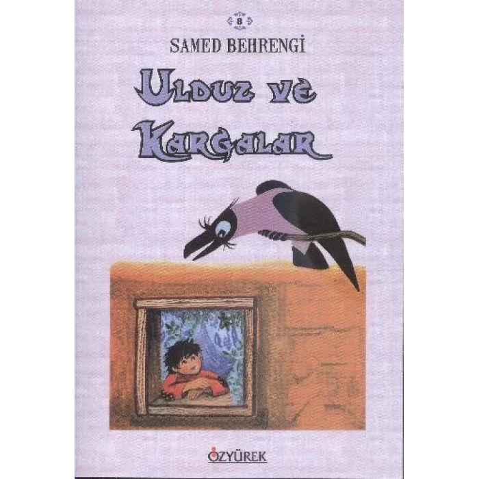 ULDUZ VE KARGALAR - ÖZYÜREK