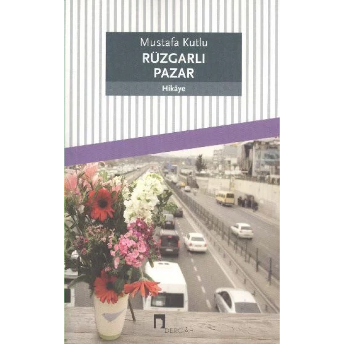 RÜZGARLI PAZAR - DERGAH