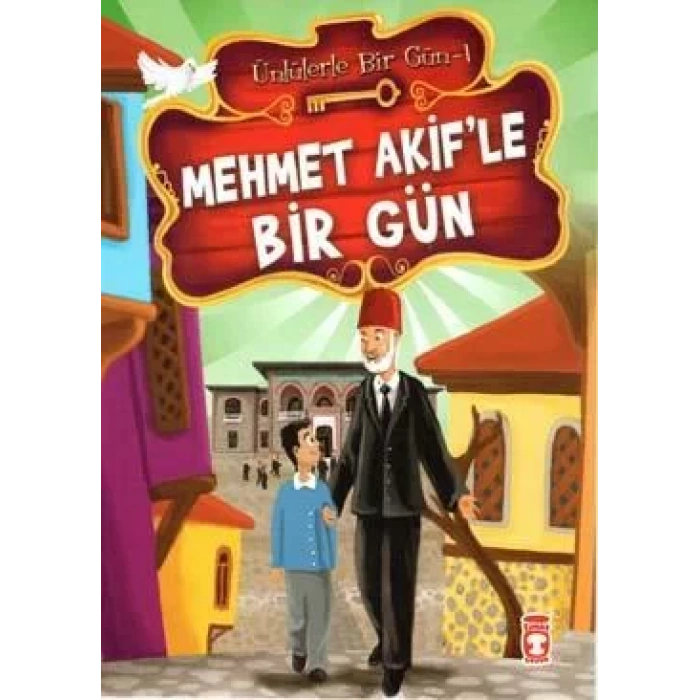 MEHMET AKİFLE BİR GÜN - TİMAŞ