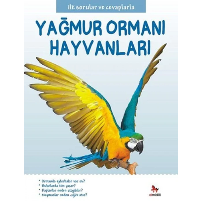 İLK SORULAR VE CEVAPLARLA YAĞMUR ORMANI HAYVANLARI