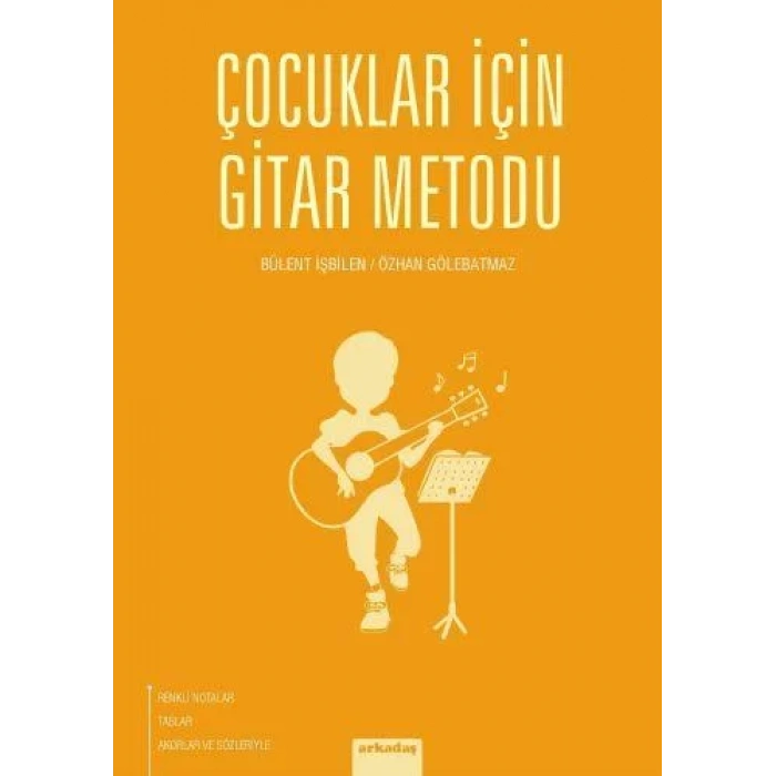 ÇOCUKLAR İÇİN GİTAR METODU - ARKADAŞ