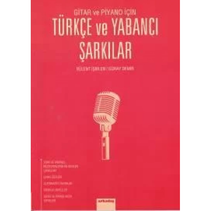 TÜRKÇE VE YABANCI ŞARKILAR GİTAR VE PİYANO-ARKADAŞ