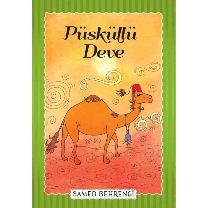 PÜSKÜLLÜ DEVE - PARILTI