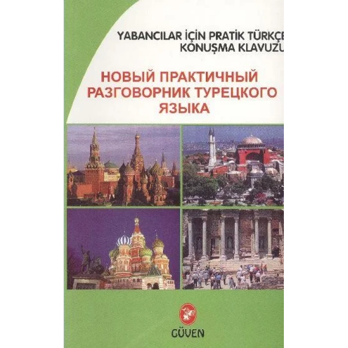 GÜVEN RUSLAR İÇİN TÜRKÇE KONUŞMA KLAVUZU