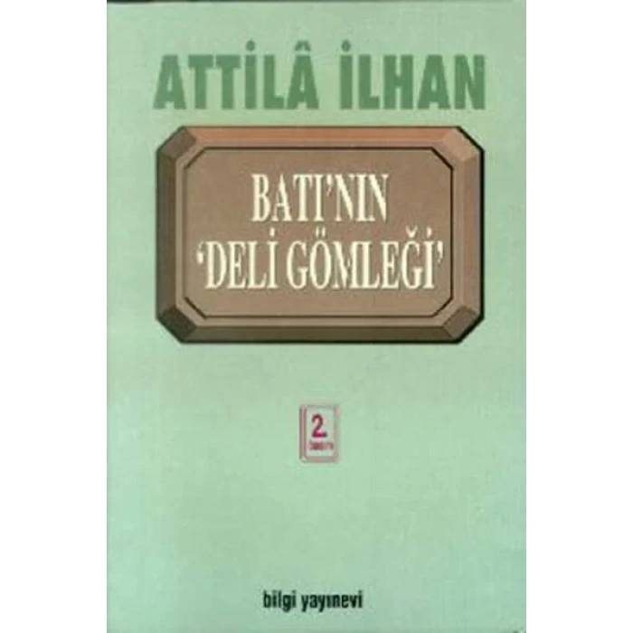 BATININ DELİ GÖMLEĞİ - İŞ BANKASI