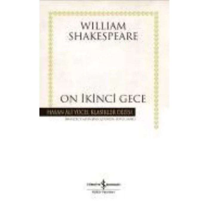 ON İKİNCİ GECE - İŞ BANKASI