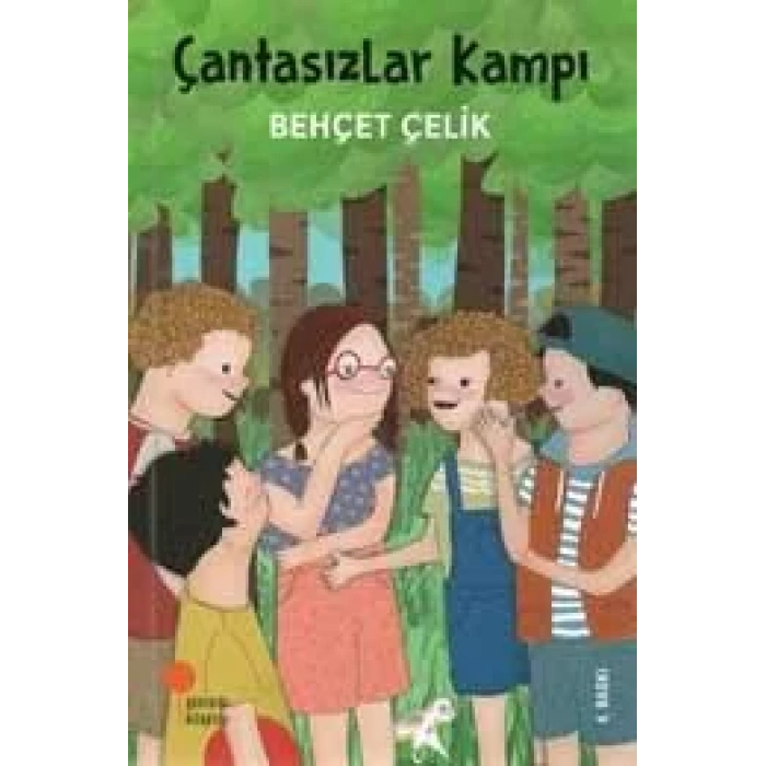 ÇANTASIZLAR KAMPI - GÜNIŞIĞI
