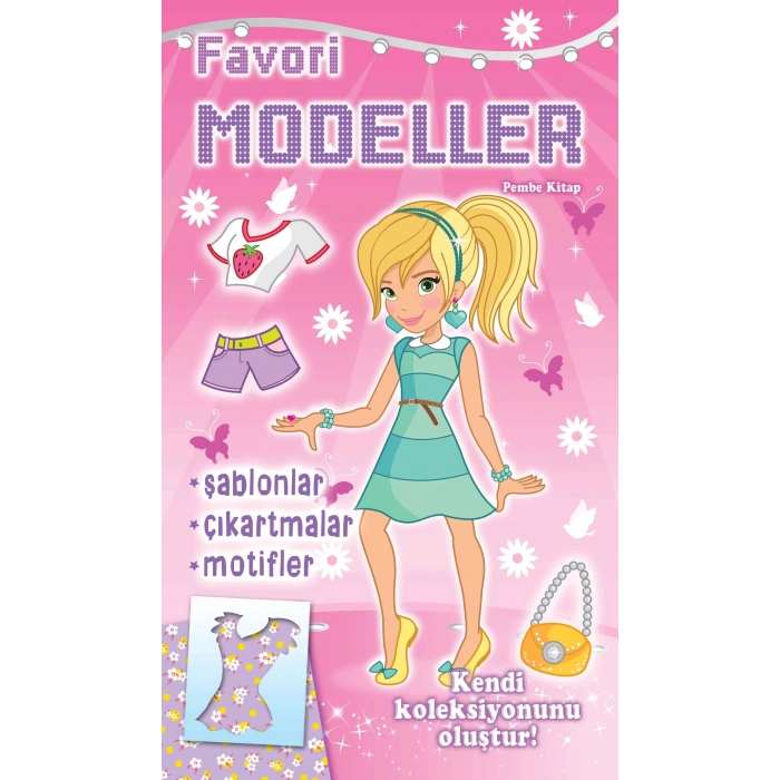 FAVORİ MODELLER PEMBE KİTAP - PARILTI