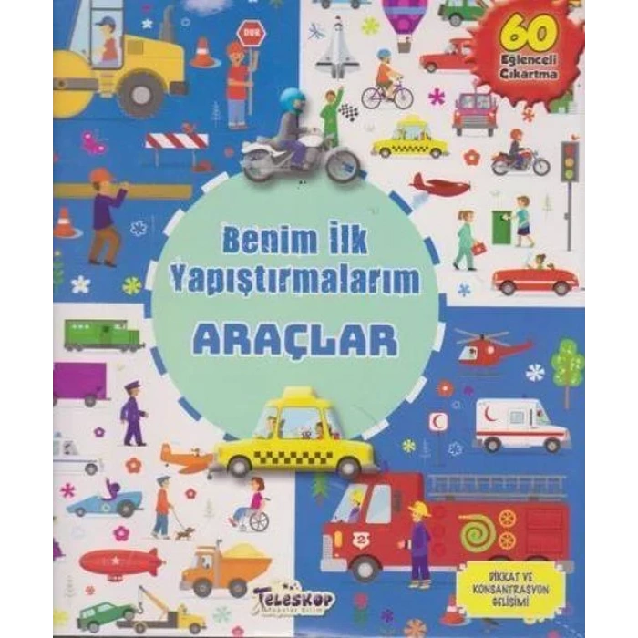 ARAÇLAR BENİM İLK YAPIŞTIRMALARIM - TELESKOP