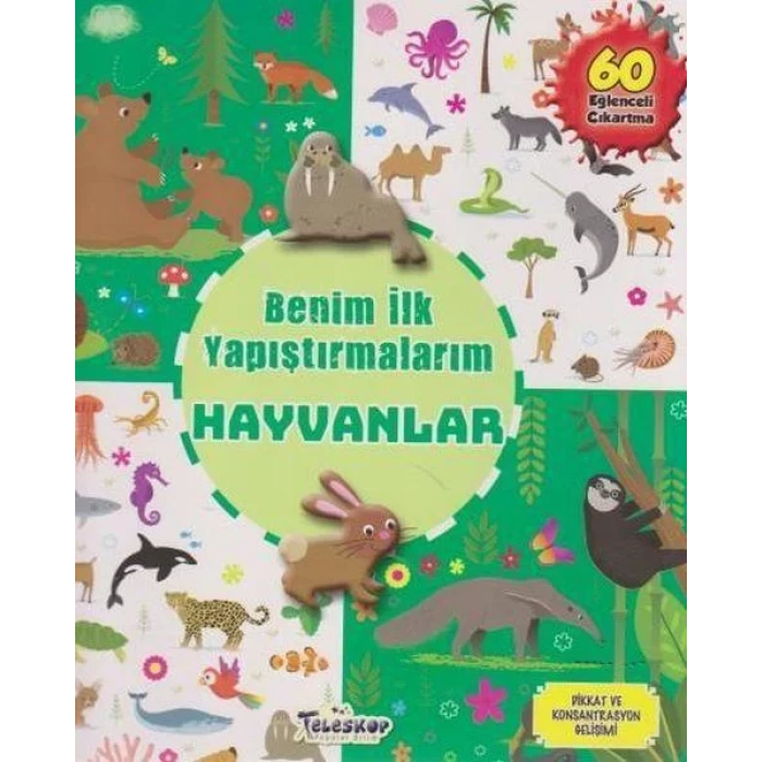 HAYVANLAR BENİM İLK YAPIŞTIRMALARIM - TELESKOP