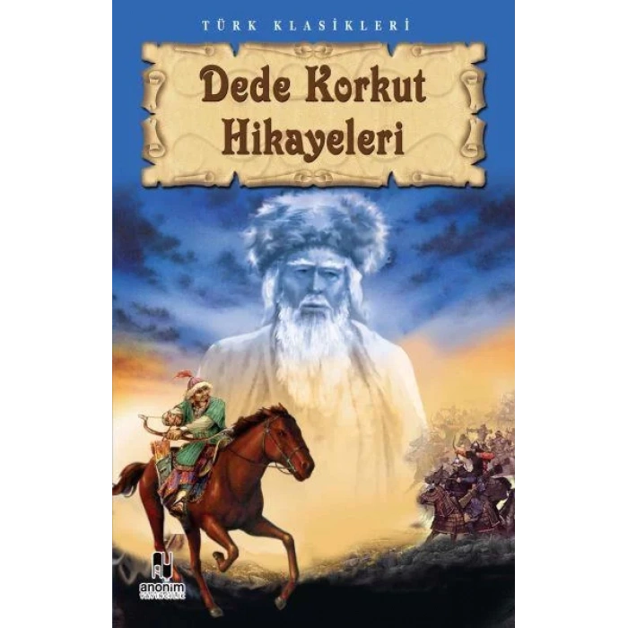 DEDE KORKUT HİKAYELERİ - ANONİM