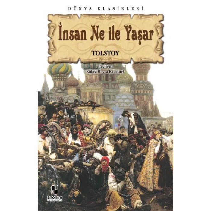 İNSAN NE İLE YAŞAR - ANONİM