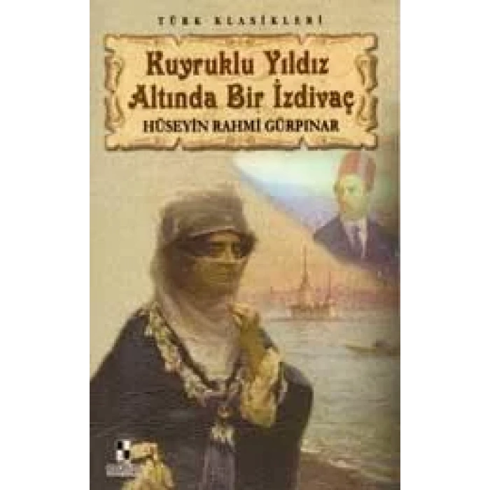 KUYRUKLU YILDIZ ALTINDA BİR İZDİVAÇ - ANONİM