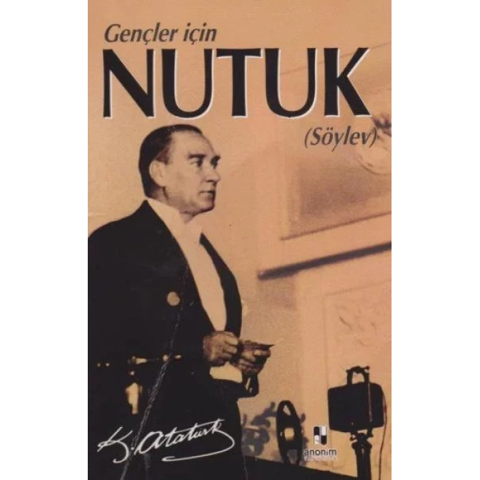 NUTUK (GENÇLER İÇİN ) - ANONİM