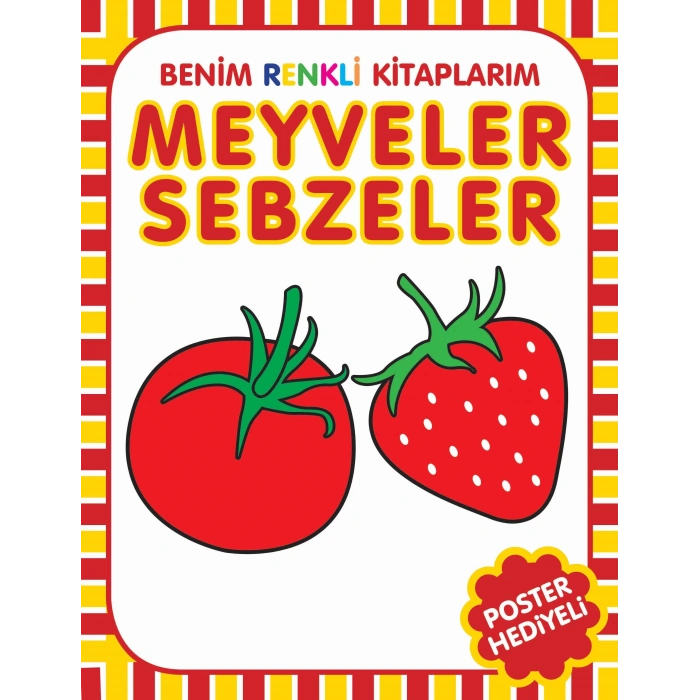 PARILTI BENİM RENKLİ KİTAPLARIM MEYVELER SEBZELER
