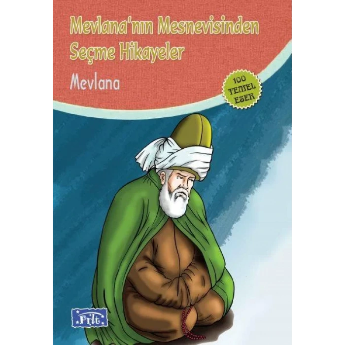 MEVLANANIN MESNEVİSİNDEN SEÇME HİKAYELER - PARILTI